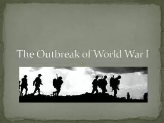 The Outbreak of World War I