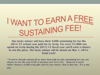 I want to earn a free sustaining fee!