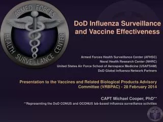 DoD Influenza Surveillance and Vaccine Effectiveness