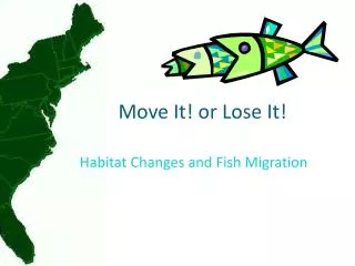 move it or lose it