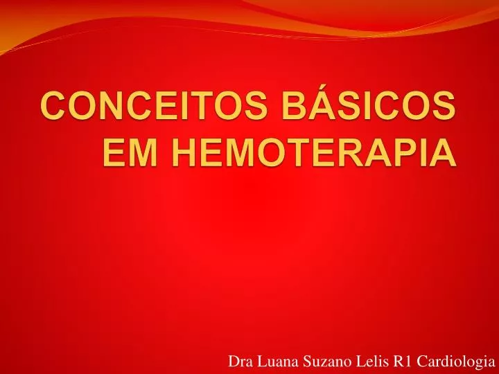 conceitos b sicos em hemoterapia