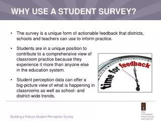 WHY USE A STUDENT SURVEY?