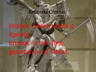 Kronos/ Cronus