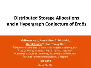 Distributed Storage Allocations and a Hypergraph Conjecture of Erd ? s