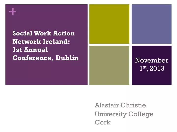 social work action network ireland 1st annual conference dublin