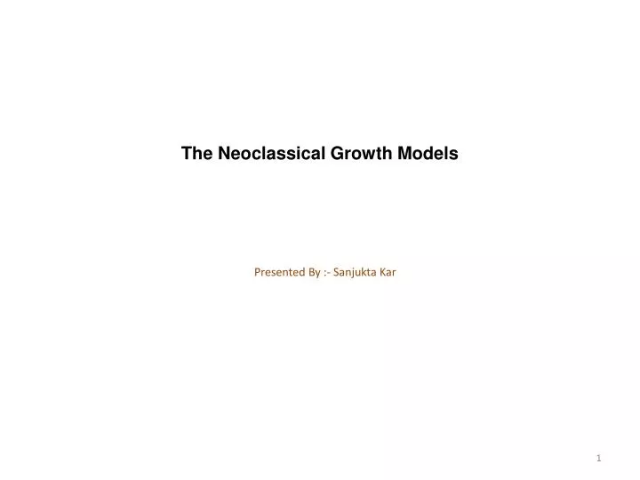 the neoclassical growth models