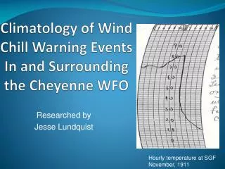 Climatology of Wind Chill Warning Events In and Surrounding the Cheyenne WFO