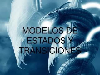 MODELOS DE ESTADOS Y TRANSICIONES