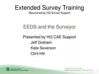 Extended Survey Training Sponsored by HQ Survey Support