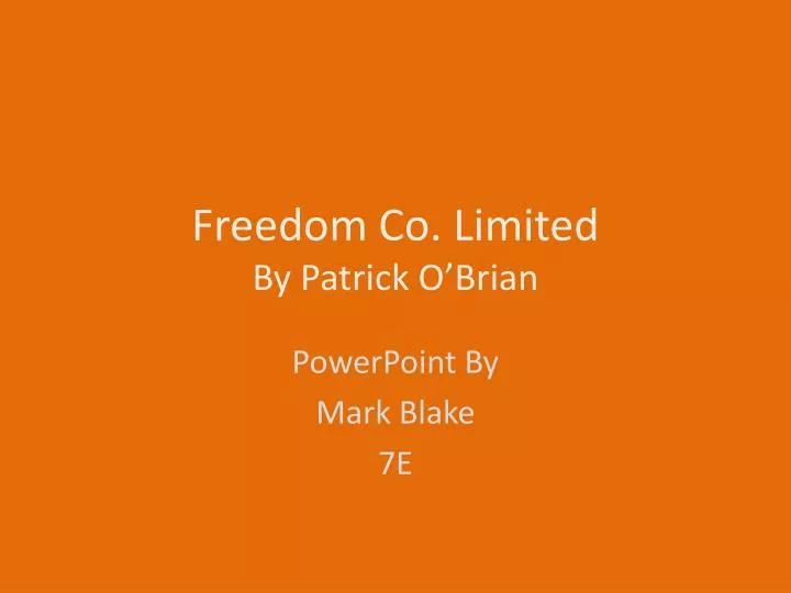 freedom co limited by patrick o brian