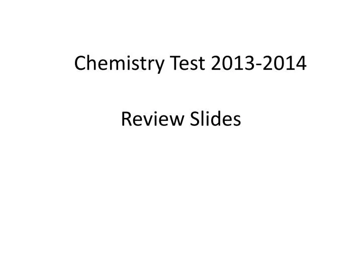 chemistry test 2013 2014