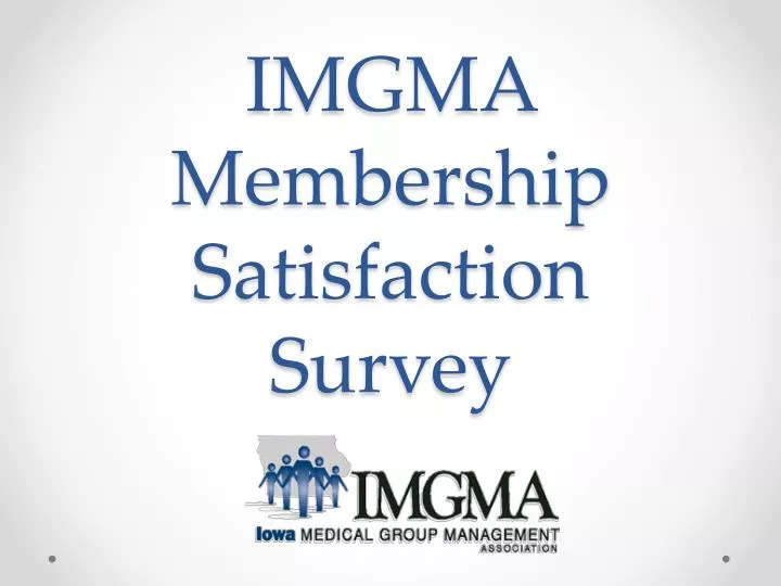 imgma membership satisfaction survey