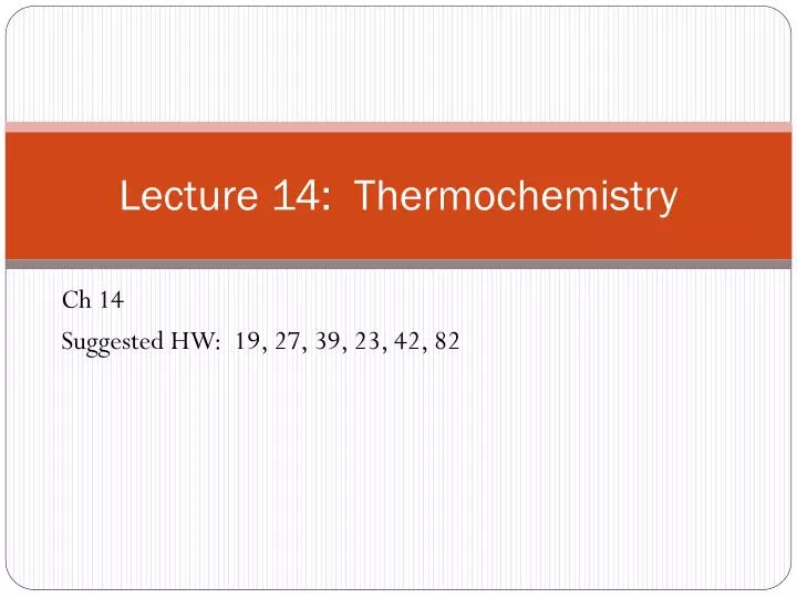 lecture 14 thermochemistry