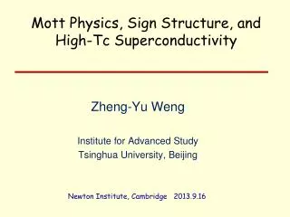 Zheng-Yu Weng Institute for Advanced Study Tsinghua University, Beijing