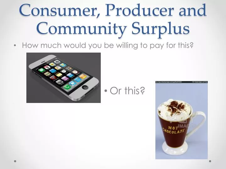 consumer producer and community surplus