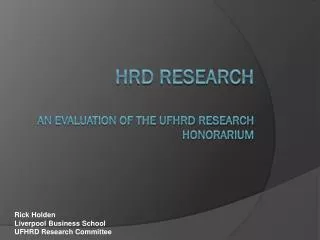 HRD Research An Evaluation of the UFHRD Research Honorarium