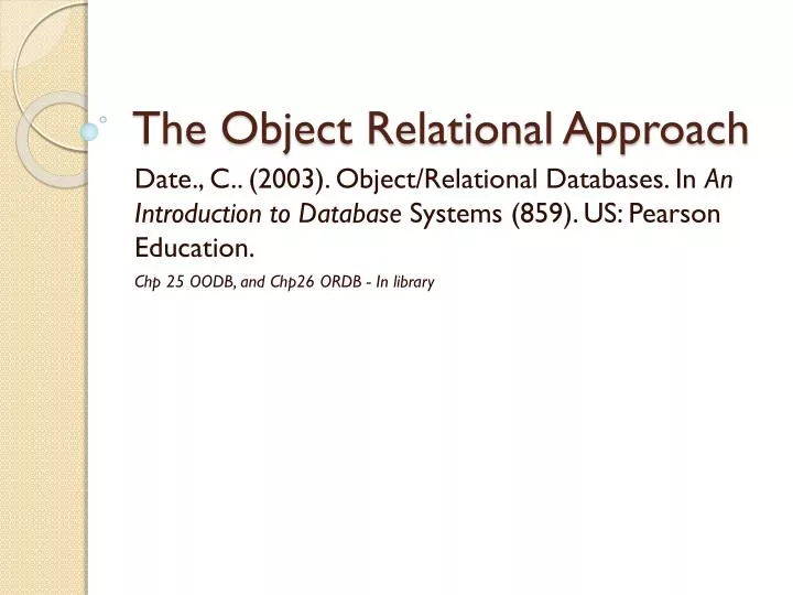 the object relational approach