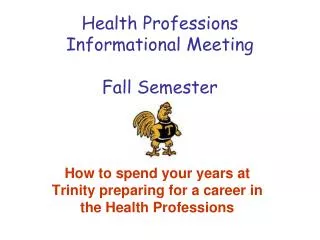 Health Professions Informational Meeting Fall Semester