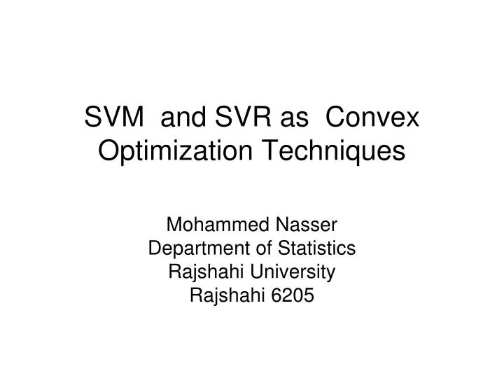 svm and svr as convex optimization techniques
