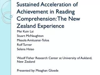 Sustained Acceleration of Achievement in Reading Comprehension: The New Zealand Experience