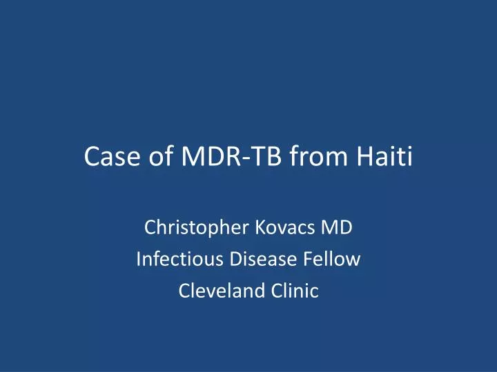 case of mdr tb from haiti