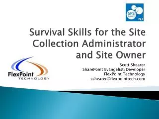 Survival Skills for the Site Collection Administrator and Site Owner