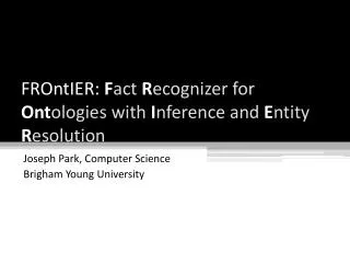 FROntIER : F act R ecognizer for Ont ologies with I nference and E ntity R esolution