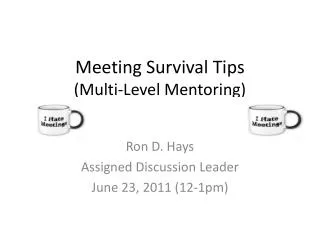 Meeting Survival Tips (Multi-Level Mentoring)