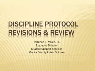 DISCIPLINE PROTOCOL revisions &amp; REVIEW