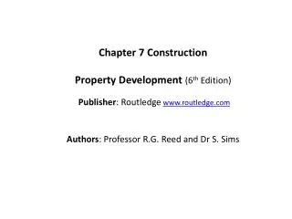 Chapter 7 Construction Property Development ( 6 th Edition)