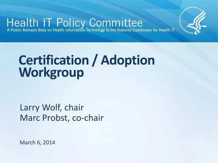 certification adoption workgroup