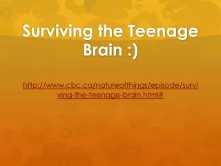 surviving the teenage brain