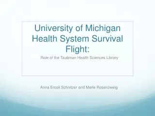 University of Michigan Health System Survival Flight: