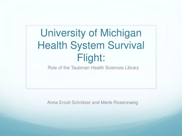 university of michigan health system survival flight