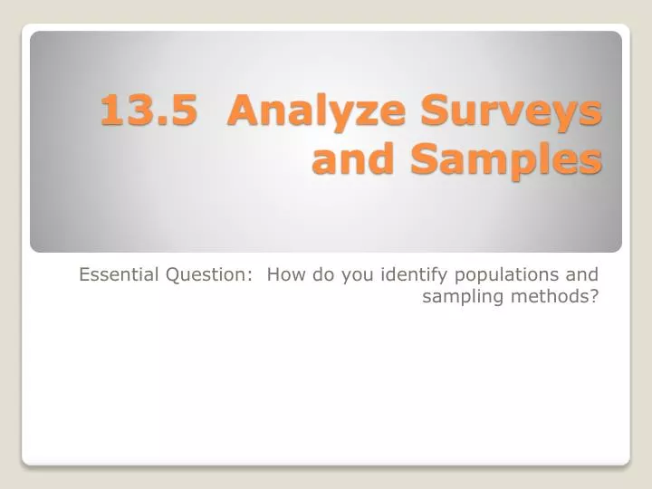 13 5 analyze surveys and samples