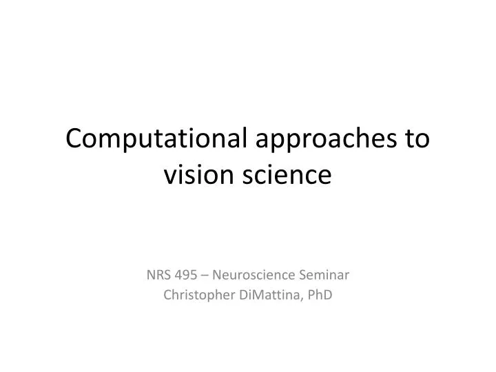 computational approaches to vision science