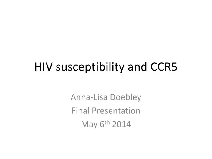 hiv susceptibility and ccr5