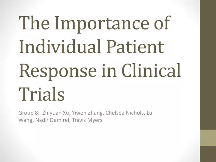 the importance of individual patient response in clinical trials