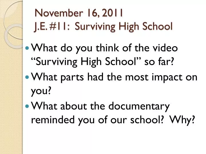 november 16 2011 j e 11 surviving high school