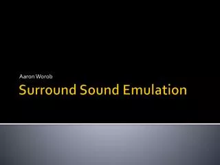 Surround Sound Emulation