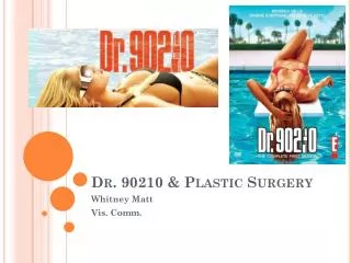 Dr. 90210 &amp; Plastic Surgery