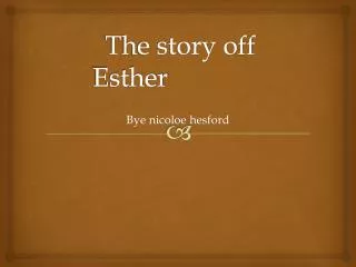The story off Esther