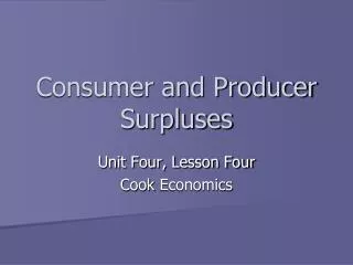 Consumer and Producer Surpluses