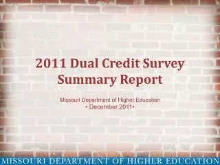 2011 Dual Credit Survey Summary Report