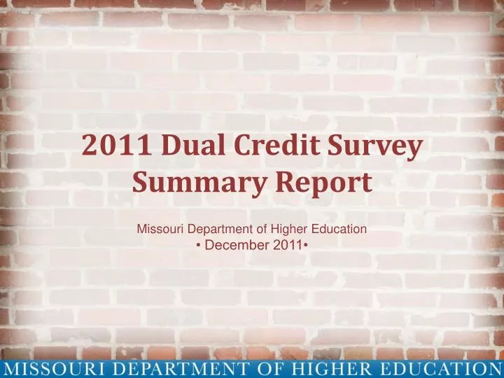 2011 dual credit survey summary report