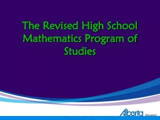 The Revised High School Mathematics Program of Studies