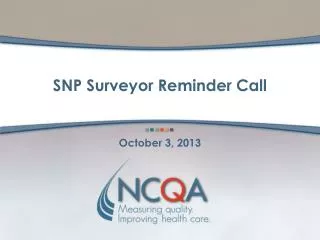 SNP Surveyor Reminder Call