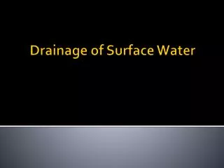 Drainage of Surface Water