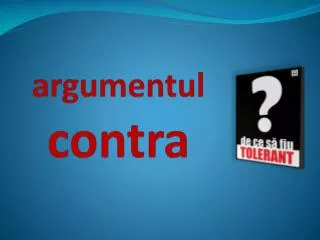 argumentul contra