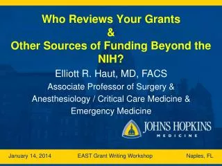 Who Reviews Your Grants &amp; Other Sources of Funding Beyond the NIH?
